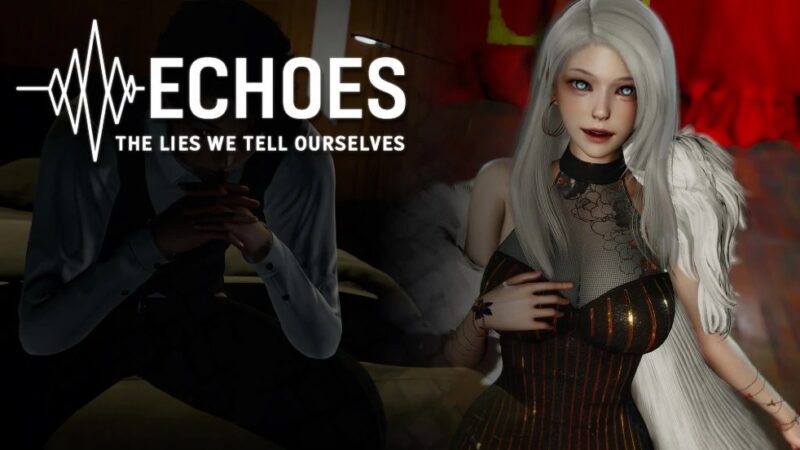 5271【亚洲SLG/AI汉化/3D】回响：自欺之谎 Echoes: The Lies We Tell Ourselves Ep.1 AI汉化版【PC+安卓/2.9G/更新】-ACG俱乐部 - 各类游戏免费下载