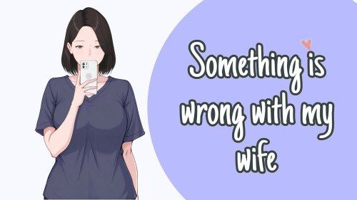 图片[1]-7696[日式SLG/NTR/寝取] 我的妻子有点不对劲 Something Is Wrong with My Wife v1.0 汉化版 [510M][PC+安卓joi]-ACG俱乐部 - 各类游戏免费下载