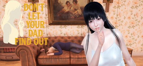 9919[SLG/3D动态/步兵]别让你爸发现 Don't Let Your Dad Find Out 官方中文版[PC+安卓盖世]-ACG俱乐部 - 各类游戏免费下载