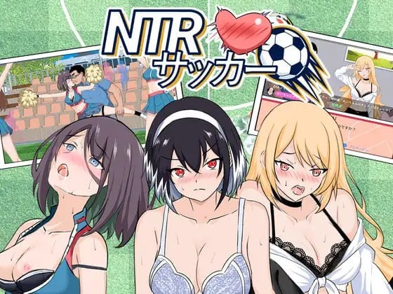 图片[1]-15054[爆款SLG/NTL/后宫/动态]NTR足球 NTRサッカー v1.1.2官中[PC+安卓盖世]14888-ACG俱乐部 - 各类游戏免费下载