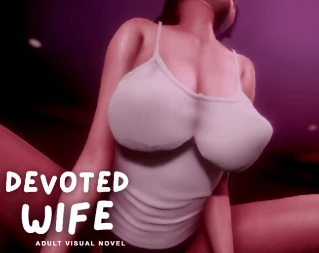 【亚洲风SLG/动态/PC+安卓/更新】忠诚的妻子（Devoted Wife）[v0.57] AI汉化版-空岛ACG