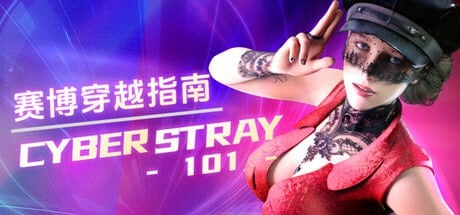 图片[1]-15131[欧美SLG/赛博朋克]赛博穿越指南101 Cyberstray 101 S1+S2官中[PC+安卓]-ACG俱乐部 - 各类游戏免费下载